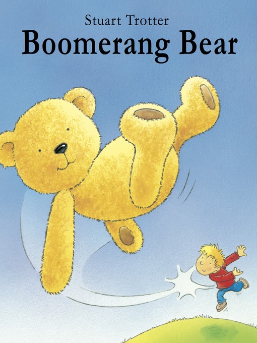 Title details for Boomerang Bear by Stuart Trotter - Available